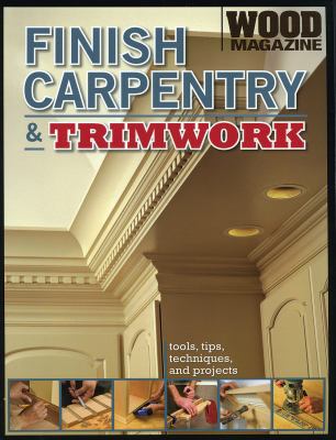 Finish Carpentry & Trimwork 0696237377 Book Cover