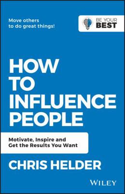 How to Influence People: Motivate, Inspire and ... 0730369560 Book Cover
