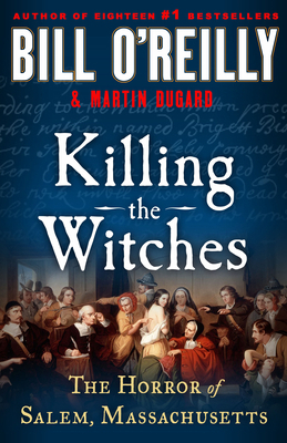 Killing the Witches: The Horror of Salem, Massa... [Large Print] B0C9L73Y1F Book Cover
