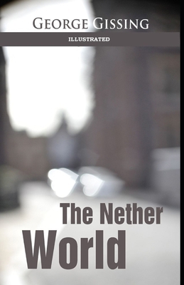 The Nether World Illustrated B08HJ5DG12 Book Cover