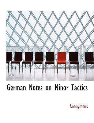 German Notes on Minor Tactics [Large Print] 1116773090 Book Cover