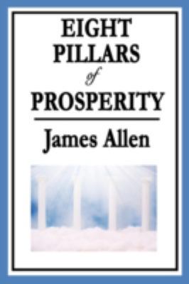 Eight Pillars of Prosperity 1604595949 Book Cover