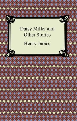 Daisy Miller and Other Stories 1420931393 Book Cover