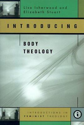 Introducing Body Theology 0829813756 Book Cover