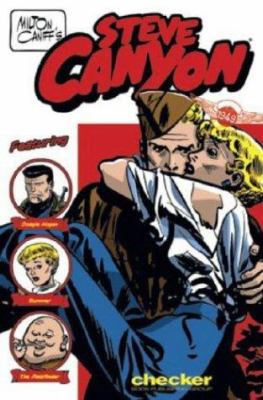 Milton Caniff's Steve Canyon: 1949 (Steve Canyo... 097102491X Book Cover