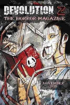 Devolution Z November 2015: The Horror Magazine 1518757154 Book Cover