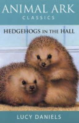 Hedgehogs in the Hall 0340881615 Book Cover