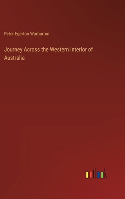Journey Across the Western Interior of Australia 338524045X Book Cover