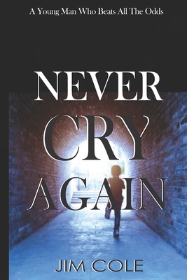Never Cry Again B08QWHMSTY Book Cover