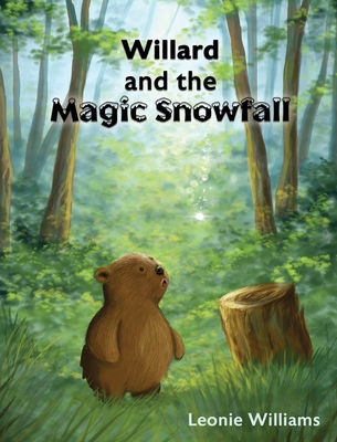 Willard and the Magic Snowfall 1764553500 Book Cover