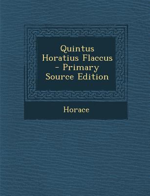 Quintus Horatius Flaccus [Latin] 1289436436 Book Cover