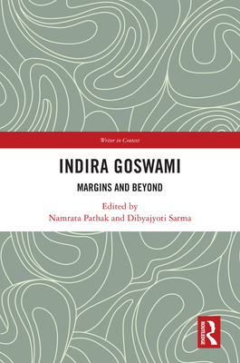 Indira Goswami: Margins and Beyond 036770580X Book Cover
