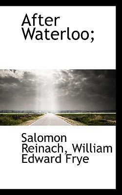 After Waterloo; 1117167178 Book Cover