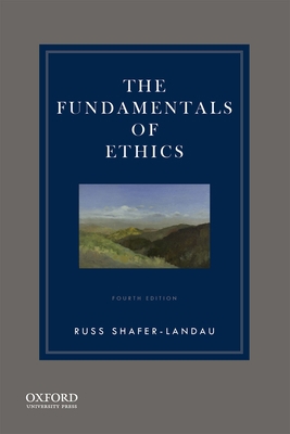 The Fundamentals of Ethics 0190631392 Book Cover