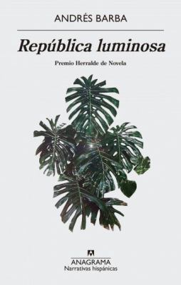 Republica Luminosa -V1 [Spanish] 8433998463 Book Cover