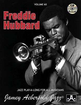 Jamey Aebersold Jazz -- Freddie Hubbard, Vol 60... 1562242180 Book Cover