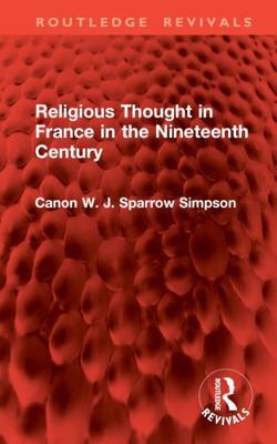 Religious Thought in France in the Nineteenth C... 1032852054 Book Cover