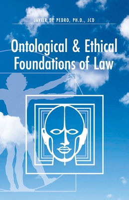 Ontological and Ethical Foundations of Law 9887598321 Book Cover