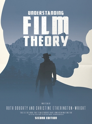 Understanding Film Theory 1137587946 Book Cover