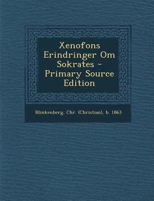 Xenofons Erindringer Om Sokrates - Primary Sour... [Danish] 1294847007 Book Cover