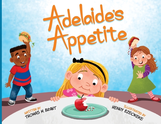 Adelaide's Appetite B0BZ794HDB Book Cover
