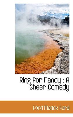 Ring for Nancy: A Sheer Comedy 1116399350 Book Cover