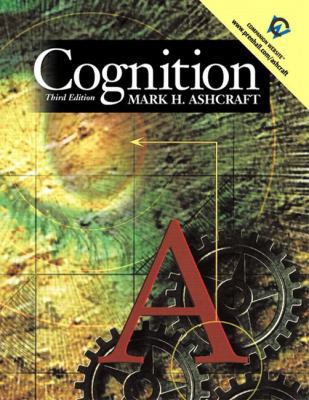 Cognition (3rd Edition) 0130307297 Book Cover