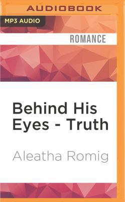 Behind His Eyes - Truth 1522669124 Book Cover