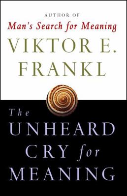 Unheard Cry for Meaning 0671247360 Book Cover