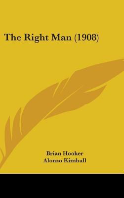 The Right Man (1908) 1437376215 Book Cover