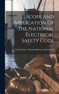 Scope And Application Of The National Electrica... 1018792376 Book Cover