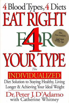 Eat Right 4 Your Type B00W5TGHG0 Book Cover