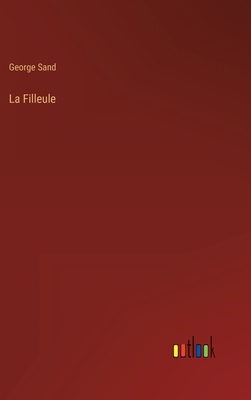 La Filleule [French] 3368206915 Book Cover