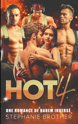 Hot 4 [French] B0C8F8H3HX Book Cover