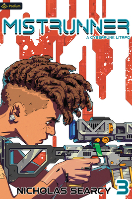 Mistrunner 3: A Cyberpunk Litrpg 1039454372 Book Cover