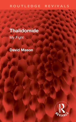 Thalidomide: My Fight 1041271905 Book Cover