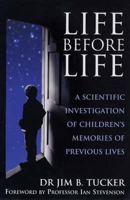 Life Before Life: Extraordinary Research into C... 0749925760 Book Cover