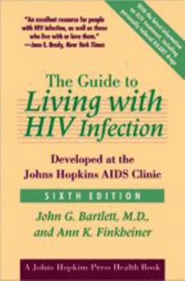 The Guide to Living with HIV Infection: Develop... 0801884853 Book Cover