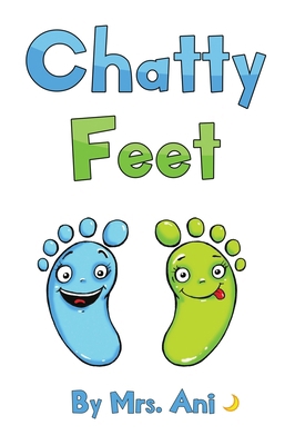 Chatty Feet 0999293281 Book Cover
