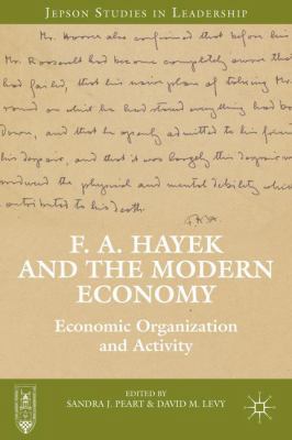 F. A. Hayek and the Modern Economy: Economic Or... 1137359587 Book Cover