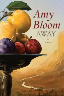 AWAY: A Novel 1400063566 Book Cover
