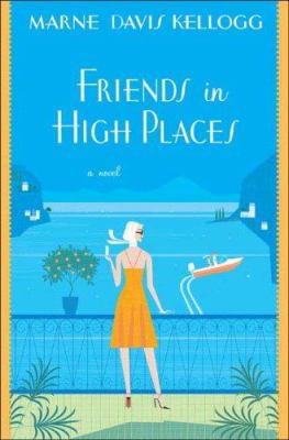 Friends in High Places (Kick Keswick Mysteries #4) 0312337299 Book Cover