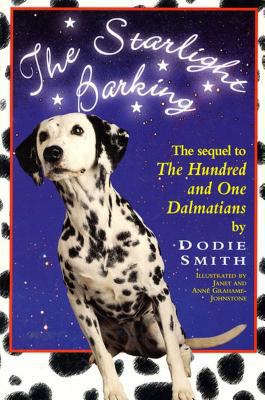 The Starlight Barking: The Sequel to the Hundre... 0312156642 Book Cover