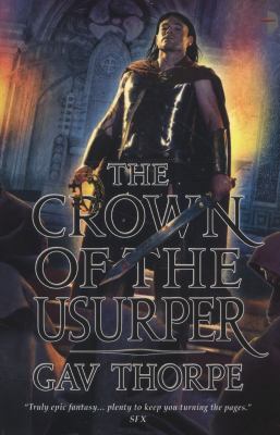 The Crown of the Usurper. Gav Thorpe 0857661329 Book Cover