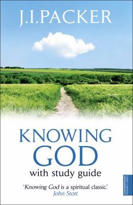 Knowing God. J.I. Packer 0340863544 Book Cover