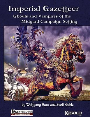 Imperial Gazetteer: Ghouls and Vampires of the ... 098431590X Book Cover