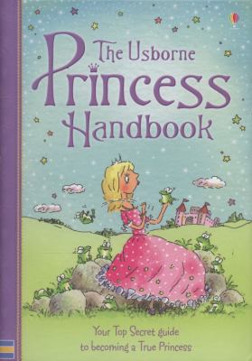 Princess Handbook (Handbooks) 1409508552 Book Cover
