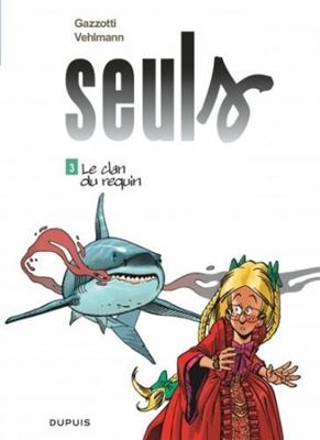 Seuls - Tome 3 - Le clan du requin [French] 2800140496 Book Cover