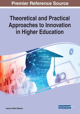 Theoretical and Practical Approaches to Innovat... 179981663X Book Cover