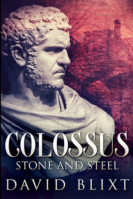 Stone And Steel (Colossus Book 1) 1715708342 Book Cover